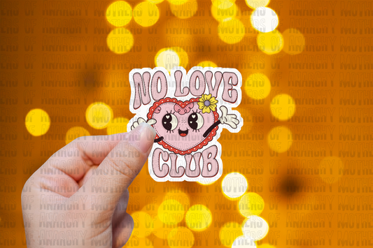 No Love Club Sticker