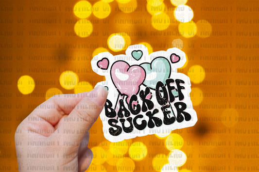 Back Off Sucker Sticker
